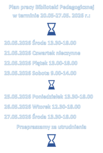 Uwaga! Zmiana godzin pracy w terminie 20-27.05. 2026 r.